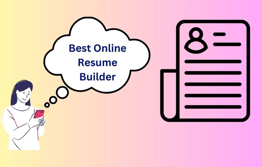 How to Easily Build Your Resume?