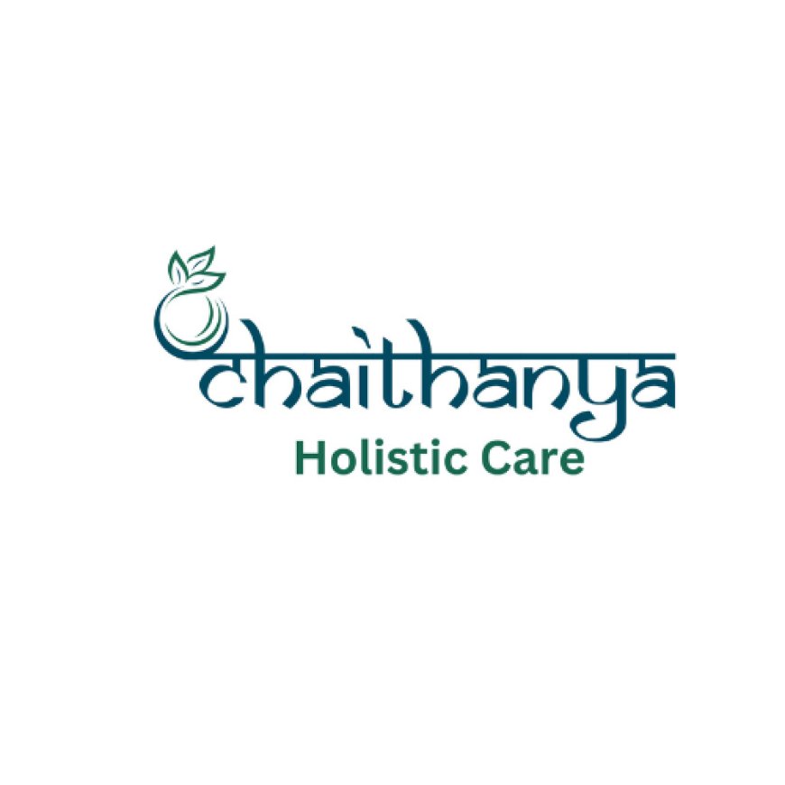 Best Health Care Services in Bangalore - Chaithanya Holistic Care